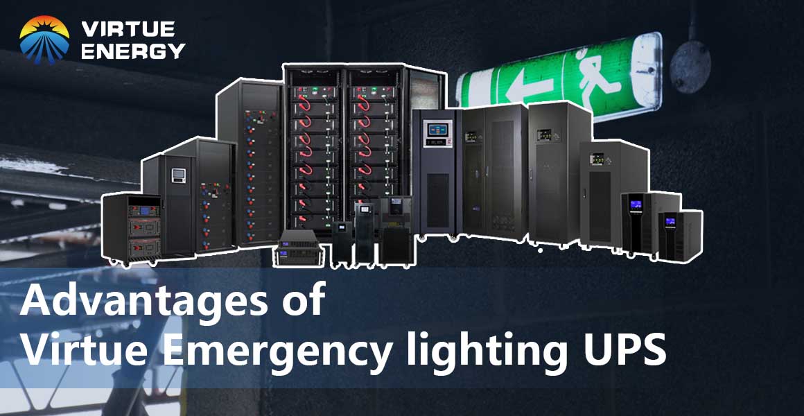 Advantages of Virtue Emergency lighting UPS